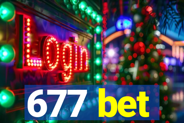 677 bet